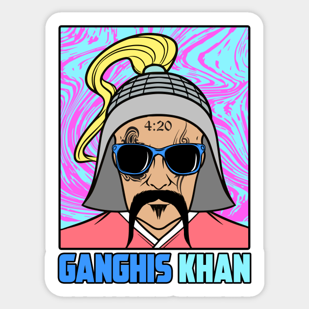 GANG HIS KHAN Sticker by theanomalius_merch